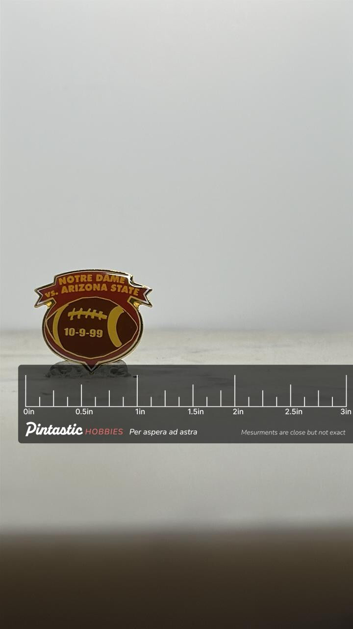 Notre Dame vs Arizona State Football Pin: Maroon/Gold Enamel - 1999 Game Day Accessory with ruler overlay for size reference