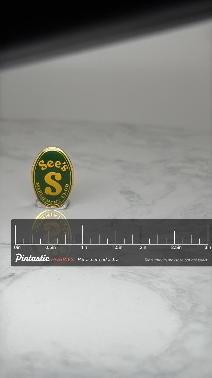 Sees Candies S Marshall Club Pin: Green Gold Enamel - Employee Award with ruler overlay for size reference