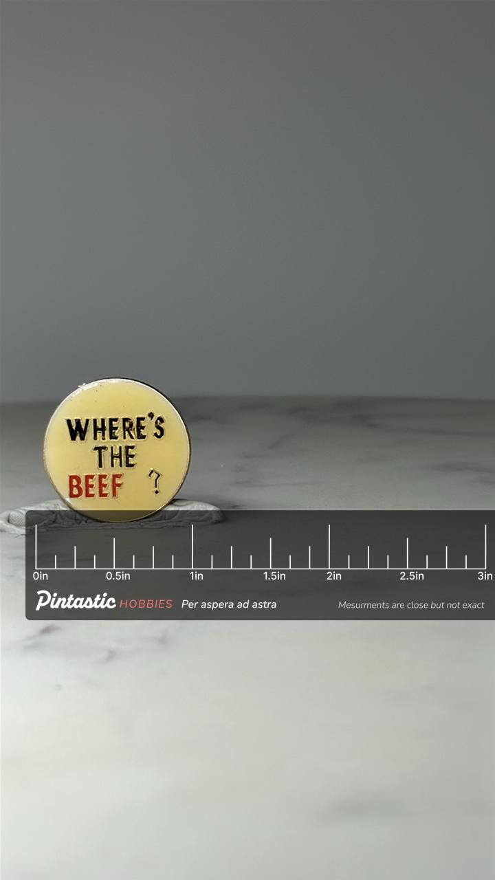 Vintage Where's the Beef Lapel Pin: Cream Enamel - 1980s Slogan Accessory with ruler overlay for size reference