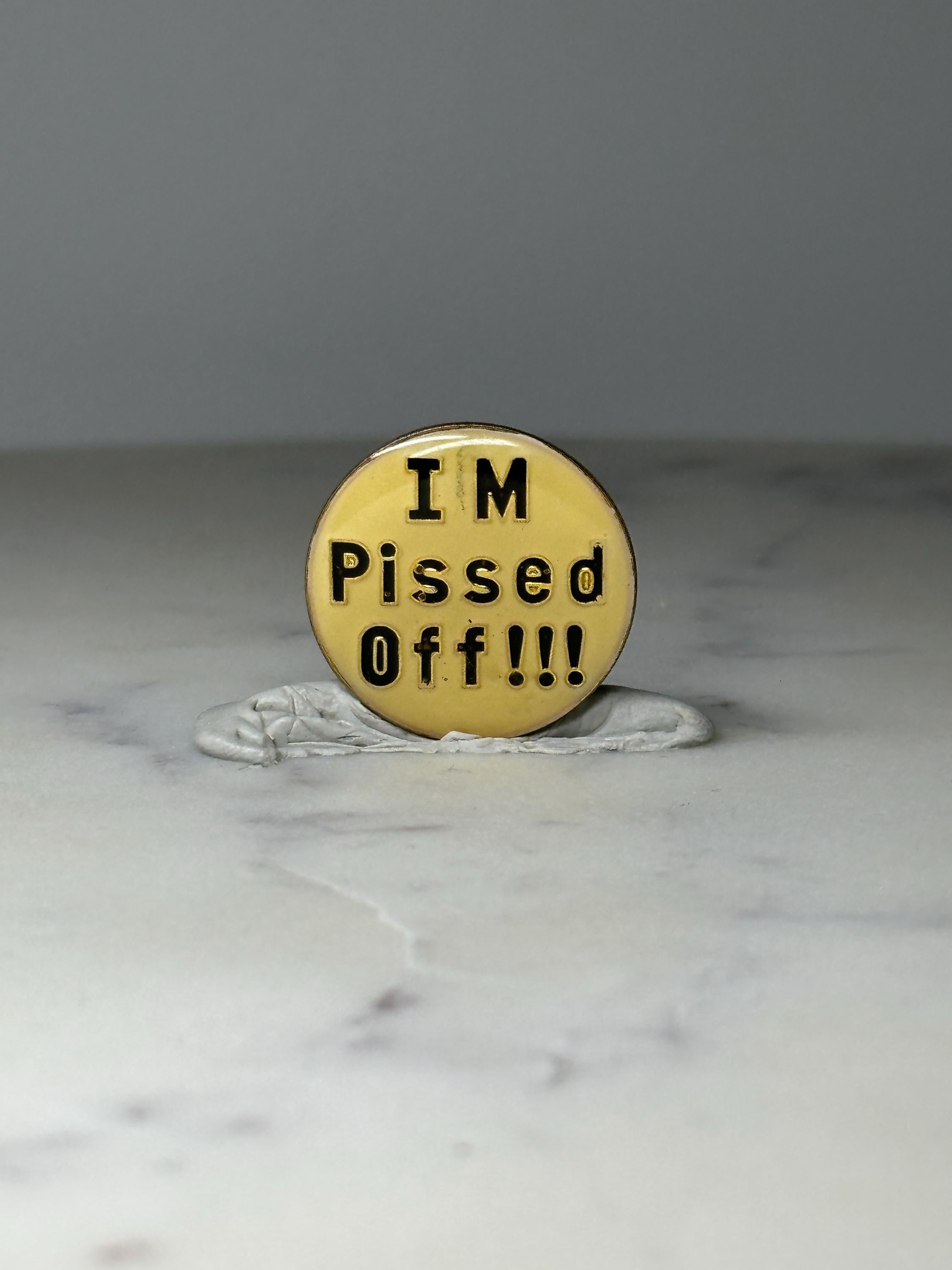Vintage Im Pissed Off Slogan Pin: Yellow Enamel - Retro Humor Accessory