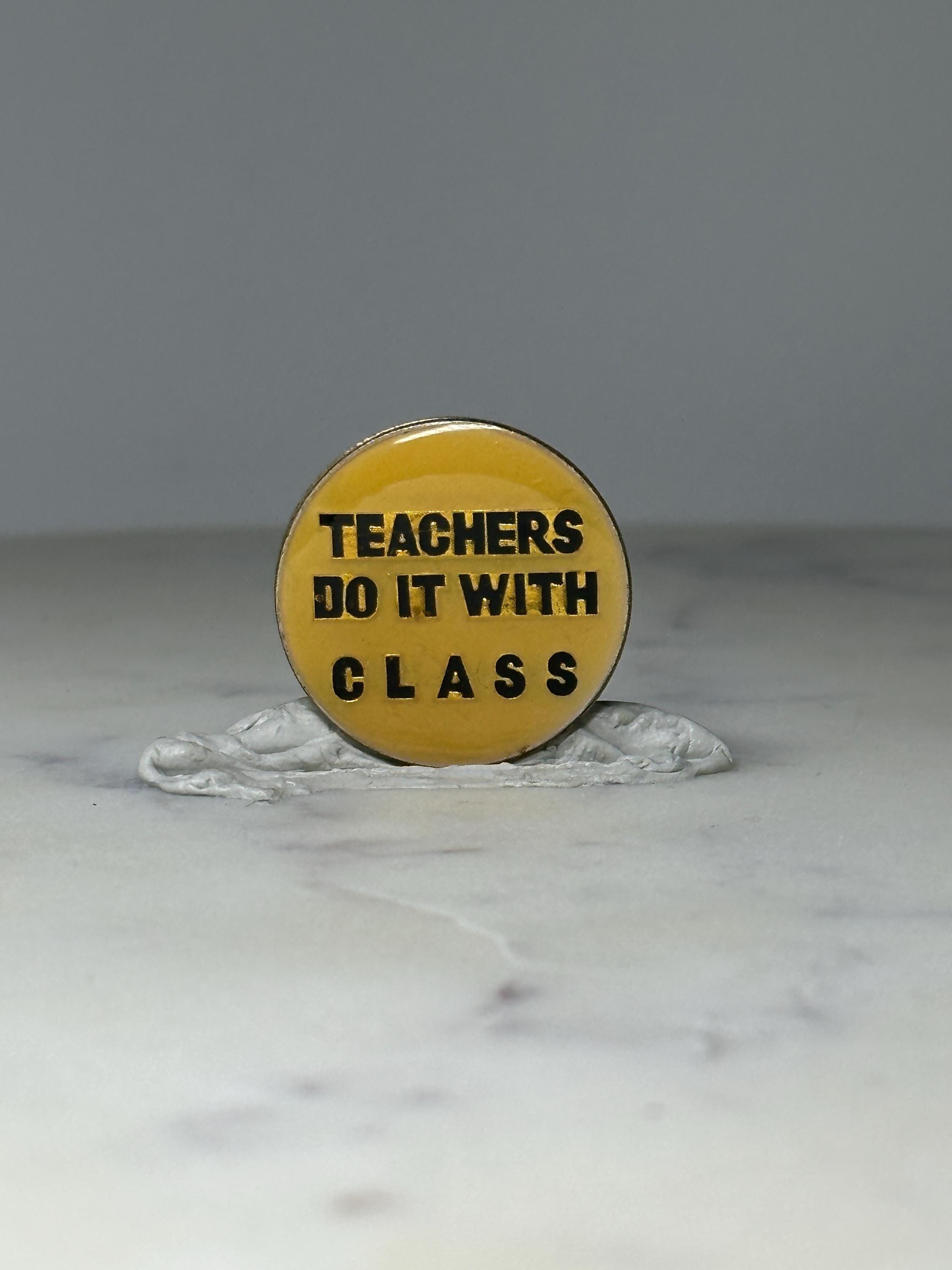Vintage Teachers Slogan Lapel Pin: Yellow Enamel - School Humor Accessory