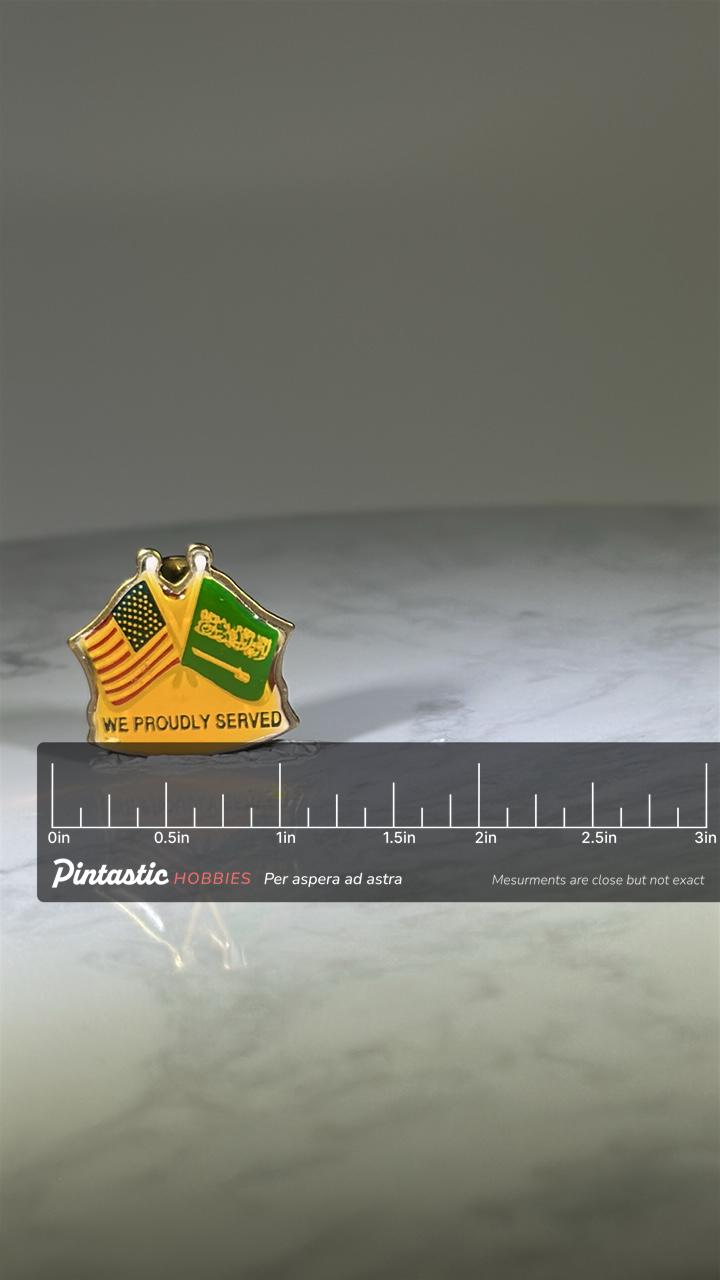 We Proudly Served Pin: US & Saudi Flags - Gulf War Era Accessory with ruler overlay for size reference