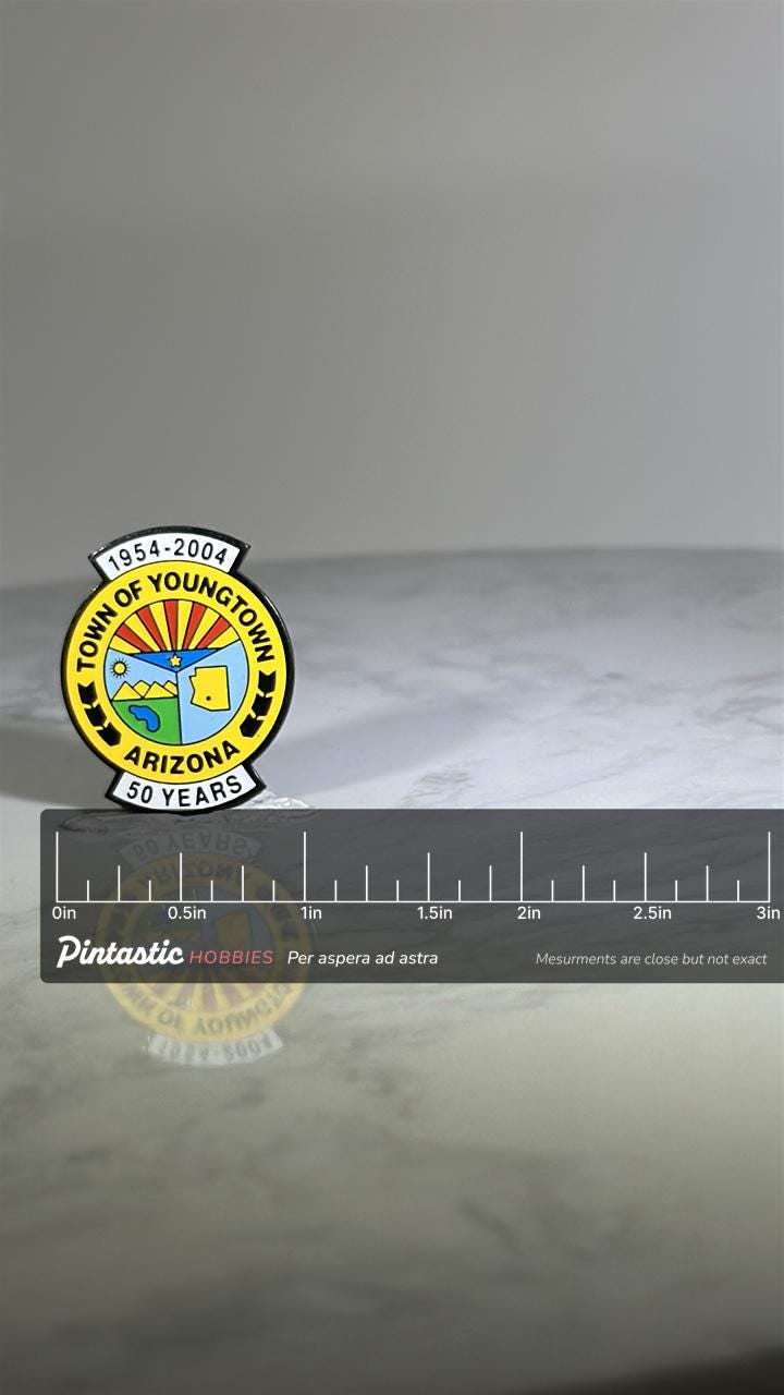 Youngtown Arizona Pin: Colorful Enamel Badge - 50th Anniversary Accessory with ruler overlay for size reference
