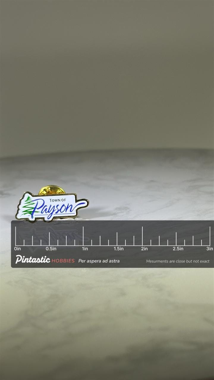 Town of payson lapel pin: enamel gold-tone - souvenir travel accessory with ruler overlay for size reference