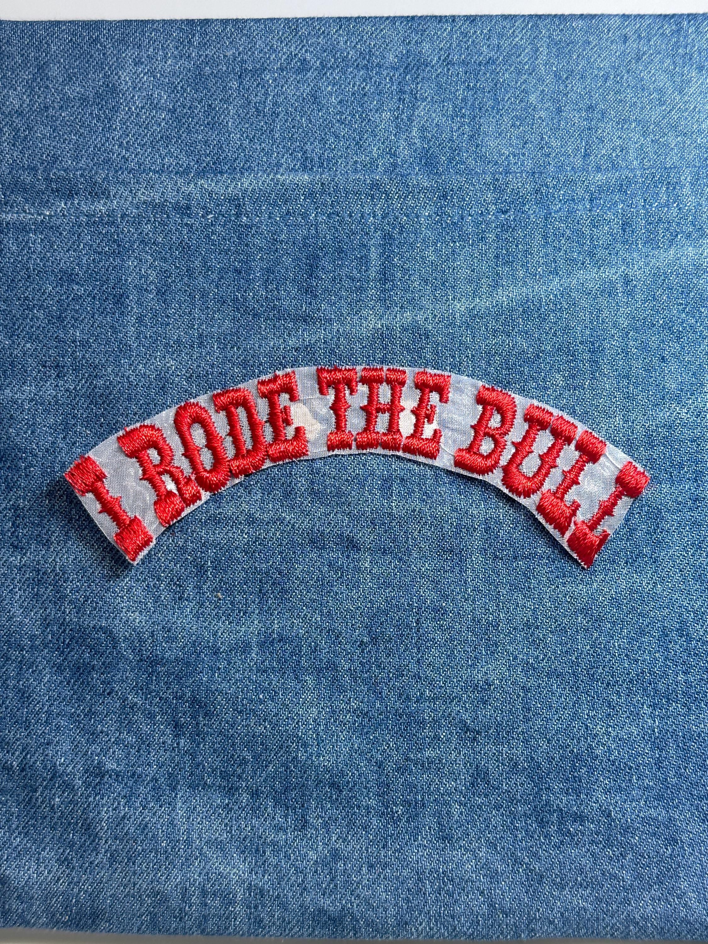 I Rode the Bull Collectable Patch: Red Text Curve - Western Novelty Accessory