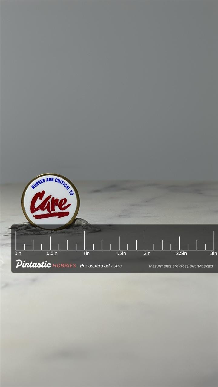 Vintage Nurses Are Critical to Care Enamel Pin: Red White Blue - Medical Theme Accessory with ruler overlay for size referenc