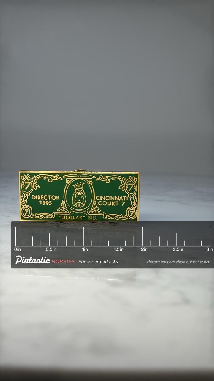 Vintage Cincinnati Court 7 Director Pin: Green Gold Tone - 1995 Dollar Bill Accessory with ruler overlay for size reference