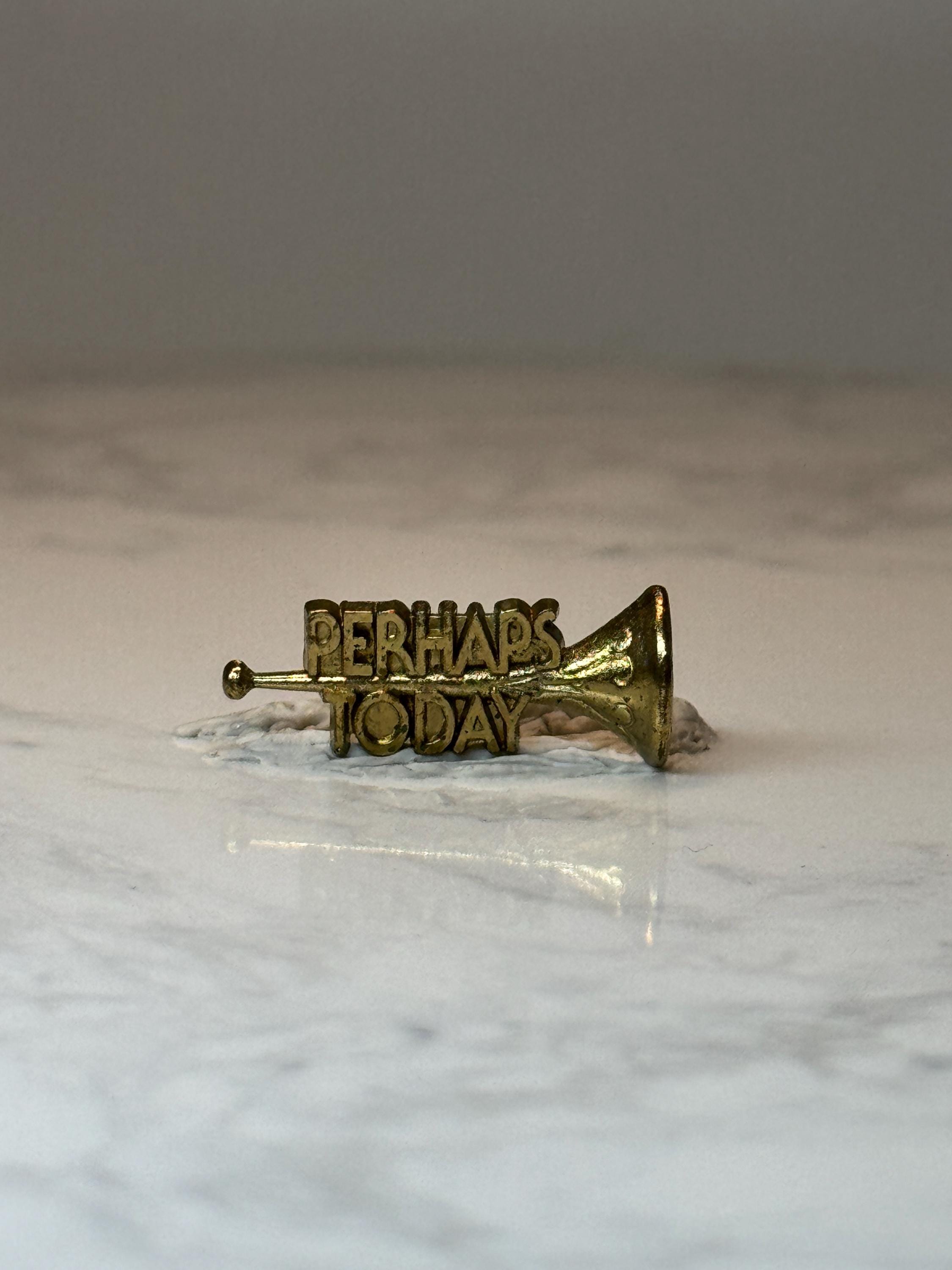 Vintage Perhaps Today Trumpet Pin: Gold Tone - Motivational Accessory